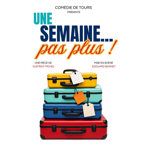 UNE SEMAINE... PAS PLUS !