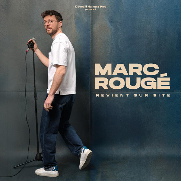 MARC ROUGÉ "Revient sur site"