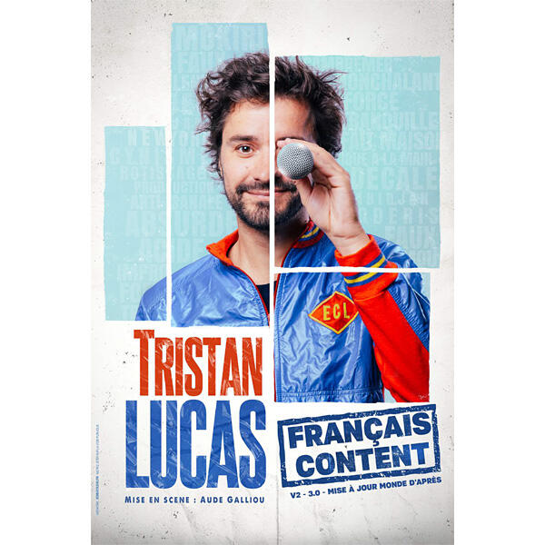TRISTAN LUCAS "Français content"