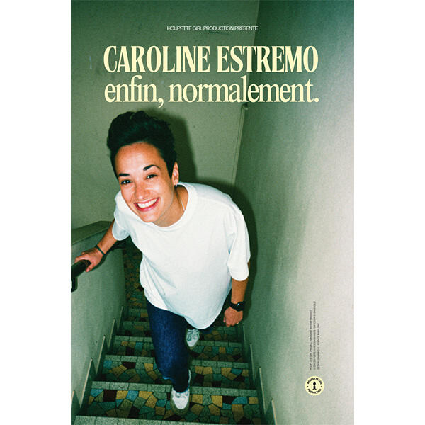 CAROLINE ESTREMO "Enfin, normalement."