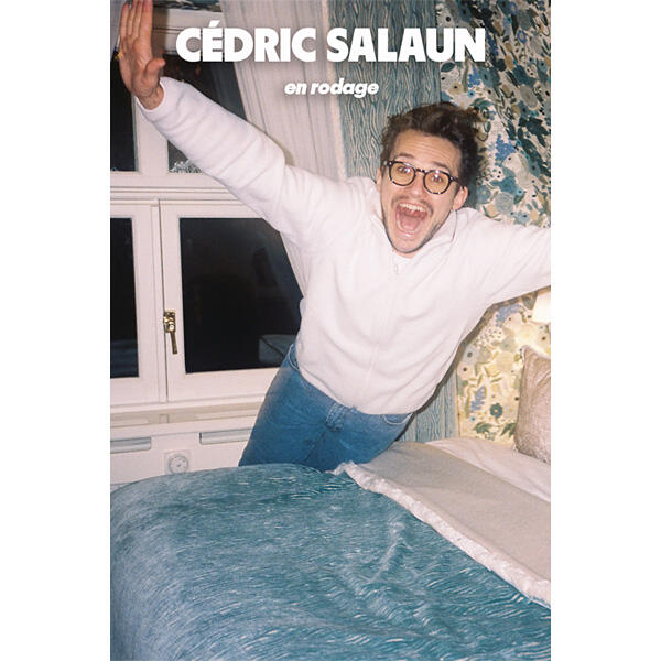 CÉDRIC SALAUN "En rodage"