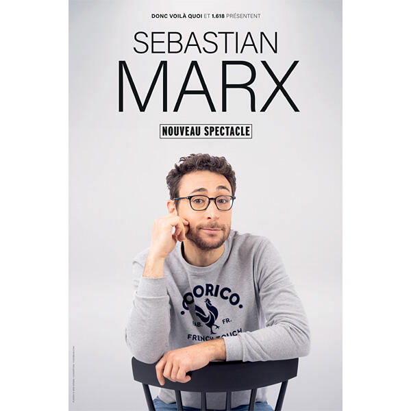 SEBASTIAN MARX "Nouveau spectacle"